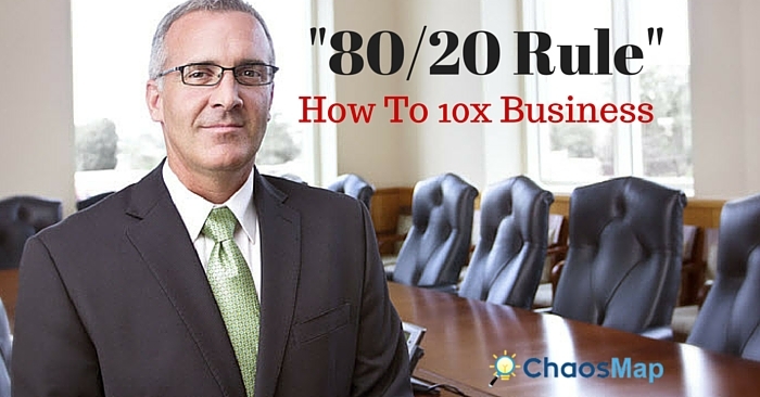 80 rule to 10x your business for ceo