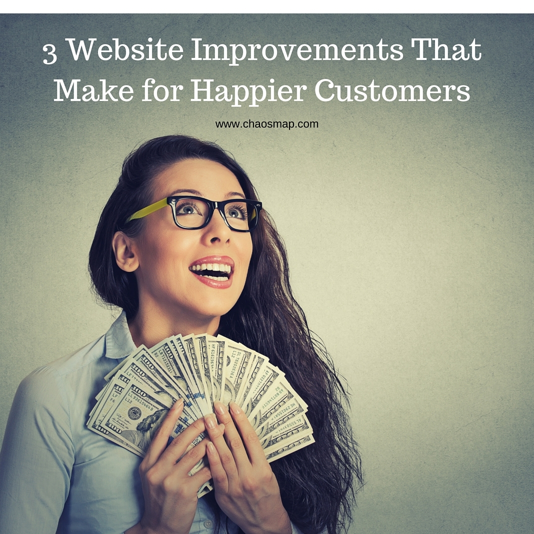 3 Website Improvements That Make for Happier Customers